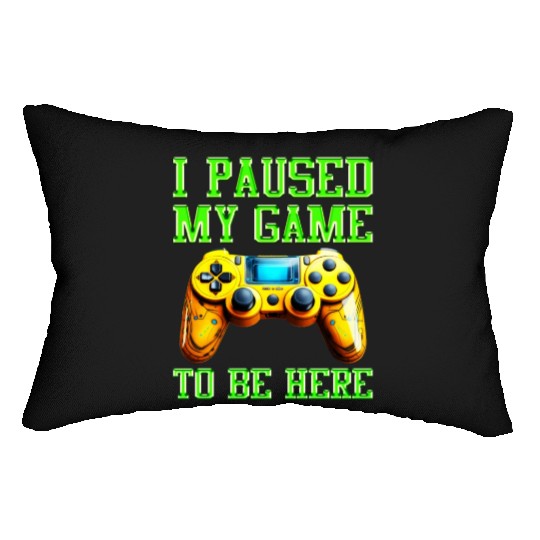 Video Player Addicted I Paused My Game to be Here Lumbar Pillows