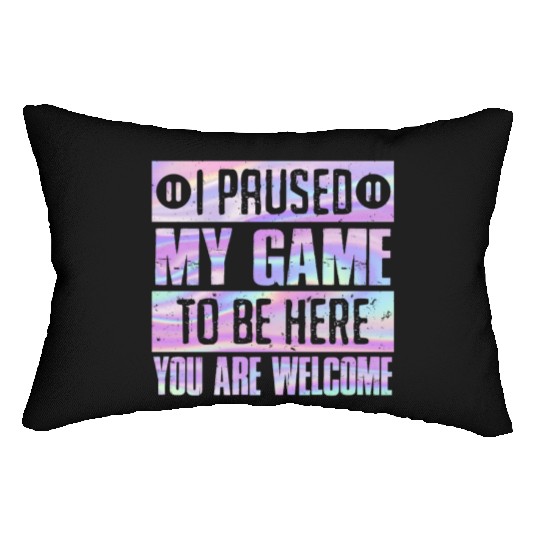 Video Player Addicted I Paused My Game to be Here Lumbar Pillows