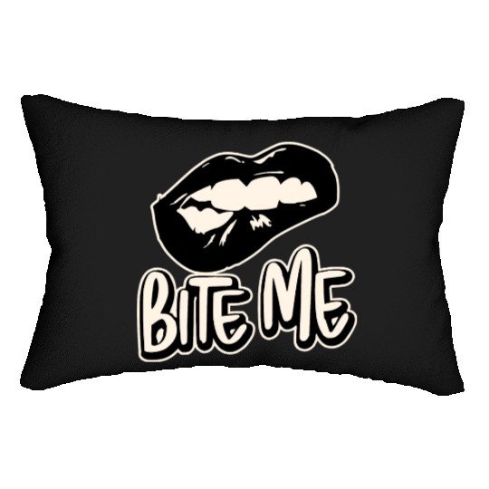 Bite Me ©WhiteTigerLLC.Com LIKE US ON FACEBOOK Lumbar Pillows