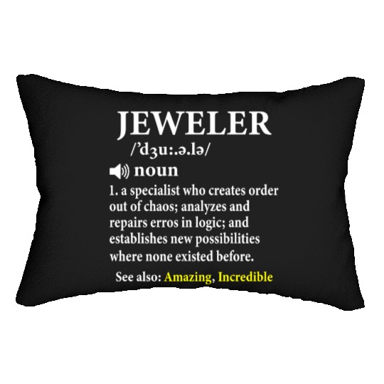Jeweler Definition Funny Gemologist Gift Lumbar Pillows