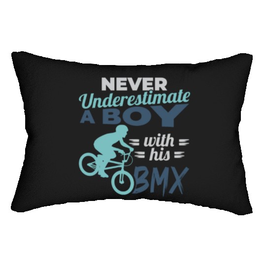 Never Underestimate A Boy With His BMX Lumbar Pillows