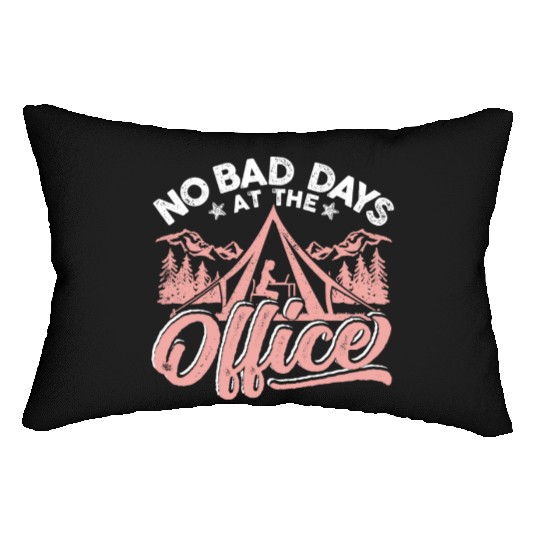 No bad days at this office Lumbar Pillows