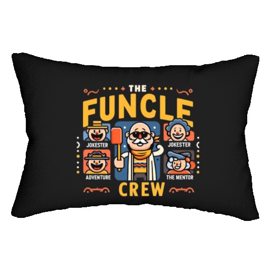 The Funcle Crew: Unlocking the Magic of Unclehood Lumbar Pillows
