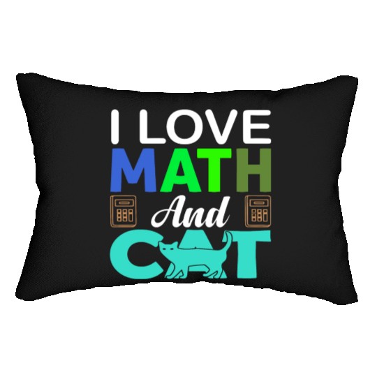 I Love Math And Cats lover Lumbar Pillows