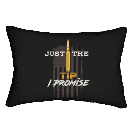 Just The Tip I Promise Lumbar Pillows