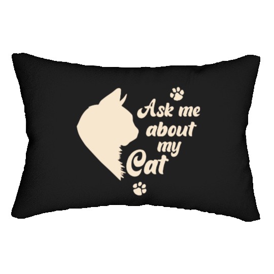 Ask Me About My Cat Lover Mom Gift Lumbar Pillows