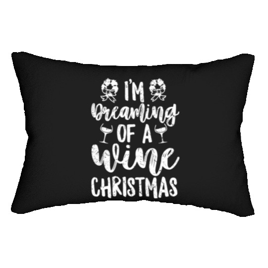 I'm Dreaming of a Wine Christmas Vintage Meme Lumbar Pillows