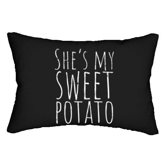 SHE'S MY SWEET POTATO - Affection Lumbar Pillows
