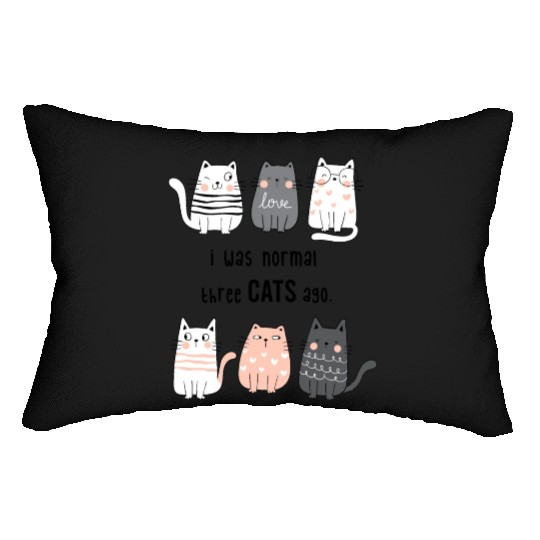 gift for cat lover i was normal three cats Lumbar Pillows