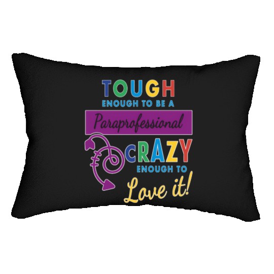 Teacher Assistant For Paraprofessional Lumbar Pillows