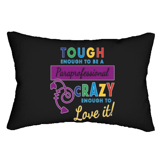 Teacher Assistant For Paraprofessional Lumbar Pillows