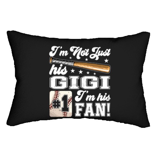 I'M Not Just His Gigi I'M His Number One Fan Baseb Lumbar Pillows