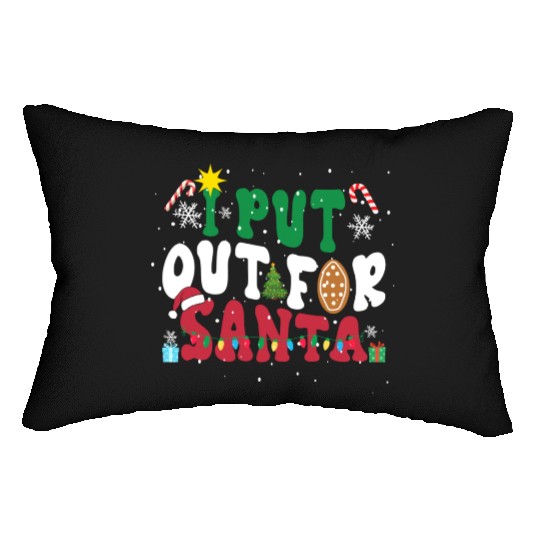 I put Out For Santa Funny Christmas Lumbar Pillows