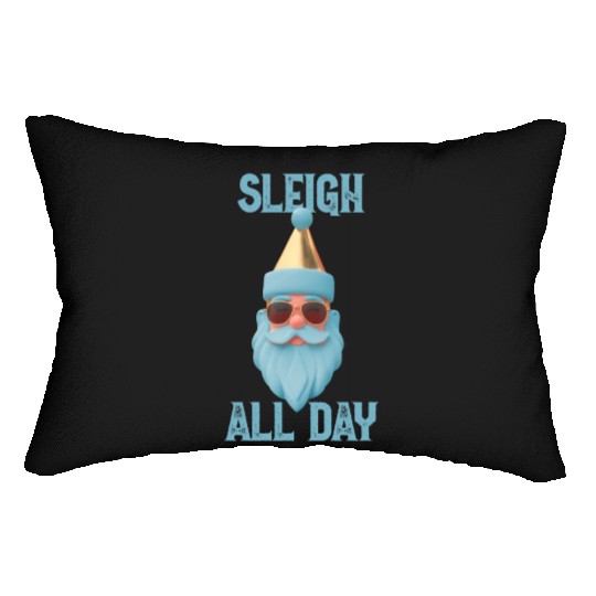 Sleigh all day Lumbar Pillows