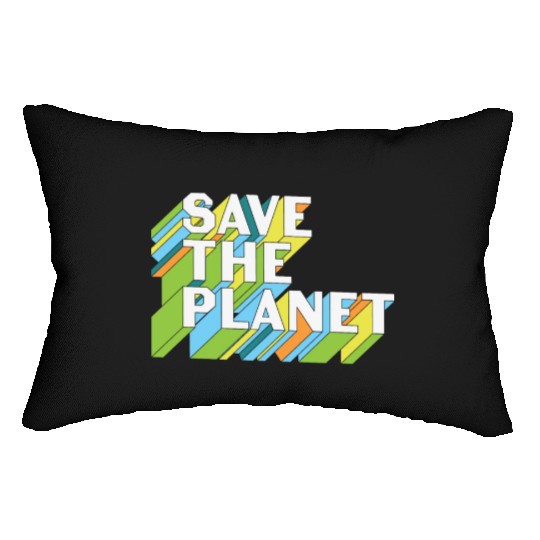 Happy Earth Day Save The Planet Lumbar Pillows