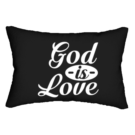 God Is Love Lumbar Pillows
