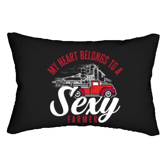 My Heart Belongs To A Sexy Farmer Fun Farmer Gift Lumbar Pillows