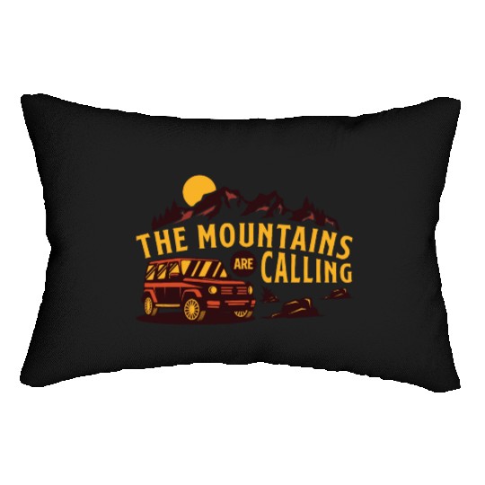 The mountains are calling Lumbar Pillows
