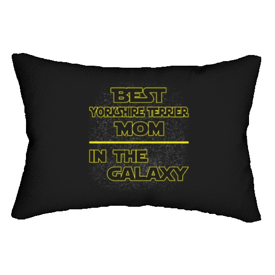 Best Yorkshire Terrier Mom In The Galaxy Mother's Lumbar Pillows