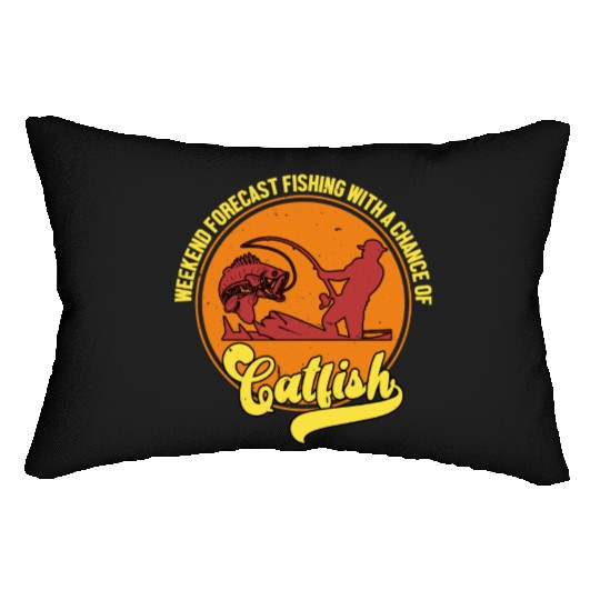 Weekend Forecast Fishing With A Chance Of Catfish Lumbar Pillows