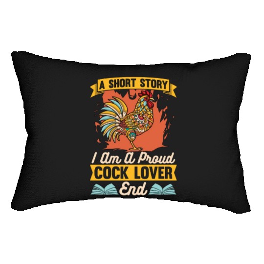Cock Lover A Short Story I Am Chicken Coop Farmer Lumbar Pillows