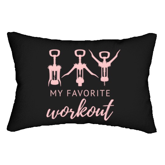 My Favorite Workout Wine Opener Exercise Quote Lumbar Pillows