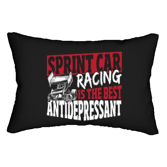 Sprint Car Racing Is The Best Antidepressant Lumbar Pillows
