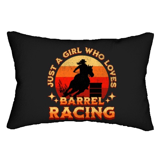 Just a Girl Who Loves Barrel Racing Lumbar Pillows