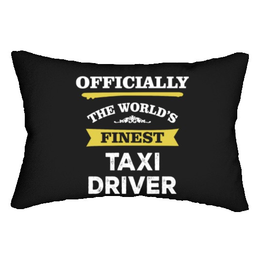 The World's Finest Taxi Driver Lumbar Pillows