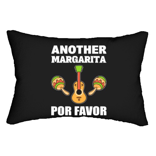 Margarita Por Favor Mexican Gift Lumbar Pillows