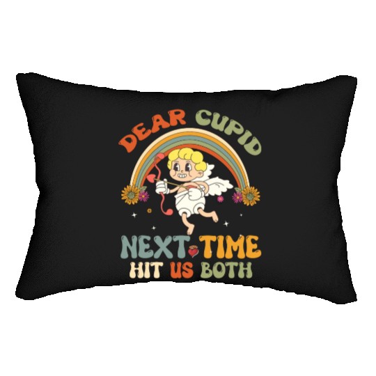Dear Cupid Next Time Hit Us Both Lumbar Pillows