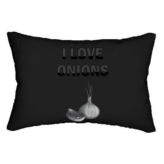 I Love Onions, For Onion and Vegetable Lovers Lumbar Pillows