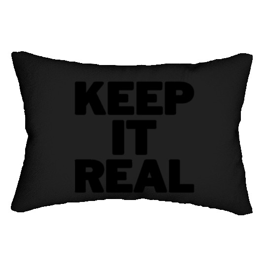 KEEP IT REAL (black design) Lumbar Pillows