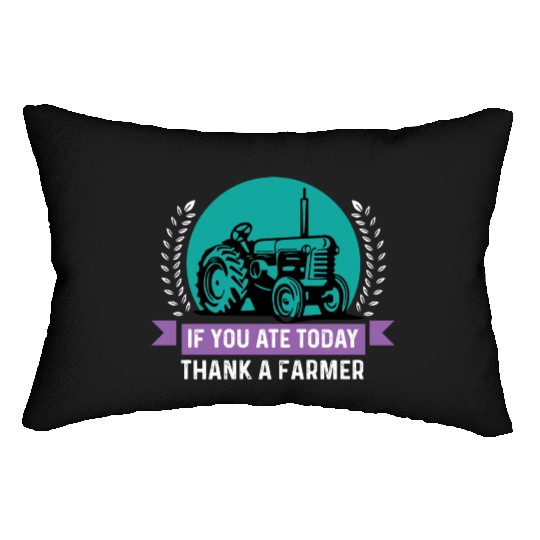 Thank a Farmer Thankful Person Gift Lumbar Pillows