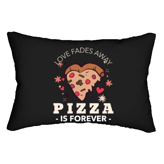 Pizza Is Forever Valentines Graphic Lumbar Pillows
