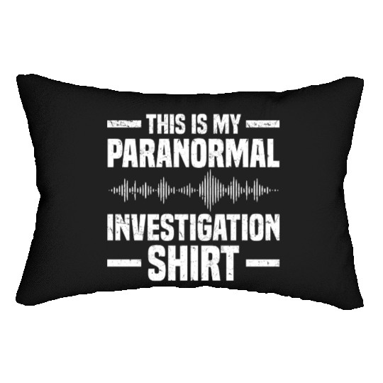Ghost Hunters | Ghost Paranormal Ghost Gifts Lumbar Pillows