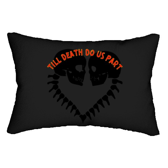 Skulls Till Death Do Us Part Heart © Lumbar Pillows
