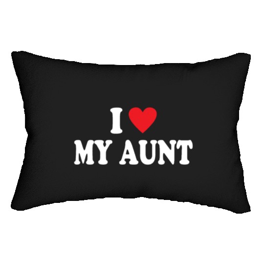 I Love My Aunt Lumbar Pillows