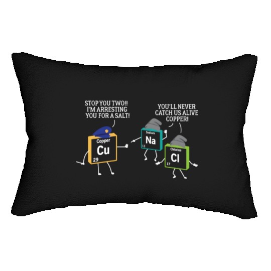 Stop You Two I'M Arresting You Salt Copper Science Lumbar Pillows