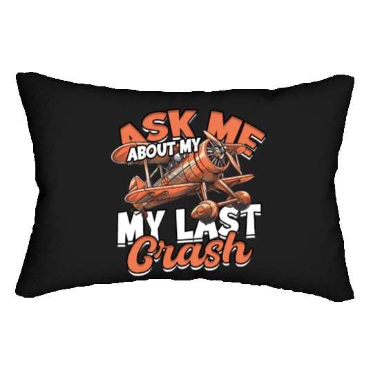 RC Plane Pilot Ask Me About My Last Crash Lumbar Pillows