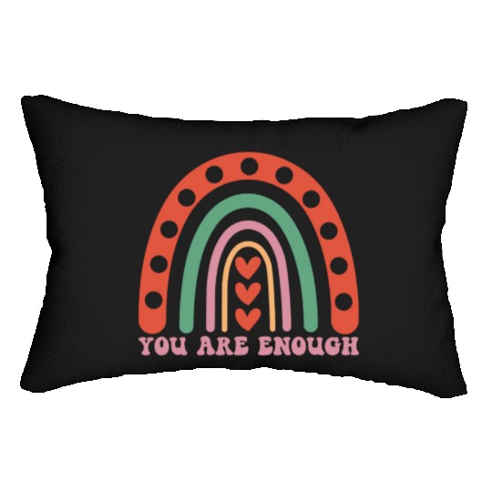 "You are enough" - Positive mindset message Lumbar Pillows