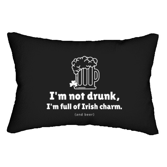 I'm not drunk, funny st patricks day Lumbar Pillows