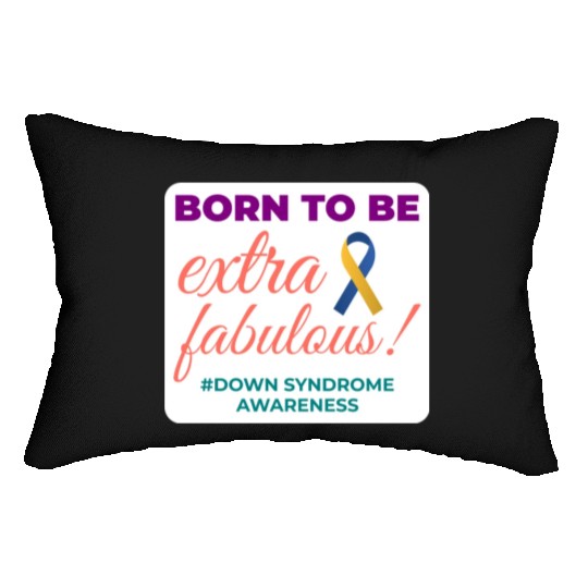 Down Syndrome Awareness Extra Fabulous Lumbar Pillows