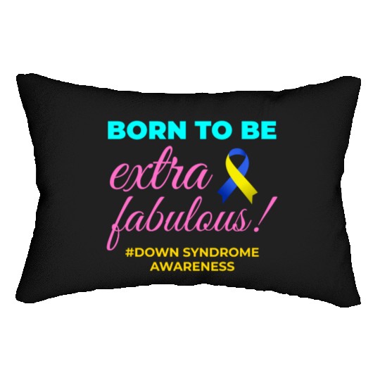 Down Syndrome Awareness Extra Fabulous Lumbar Pillows