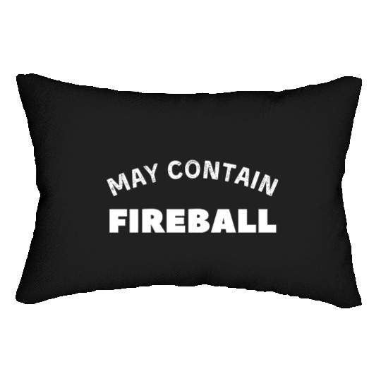 May Contain Fireball vintage Drinker Lumbar Pillows