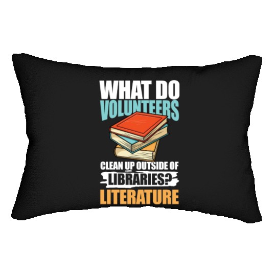 What Do VolunMotivers Libraries Literature Lumbar Pillows