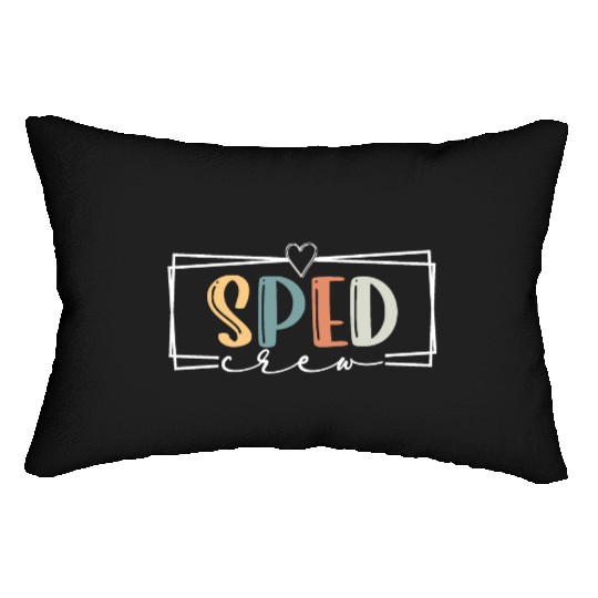 Sped Crew SPED Teacher Special Education Team SPED Lumbar Pillows