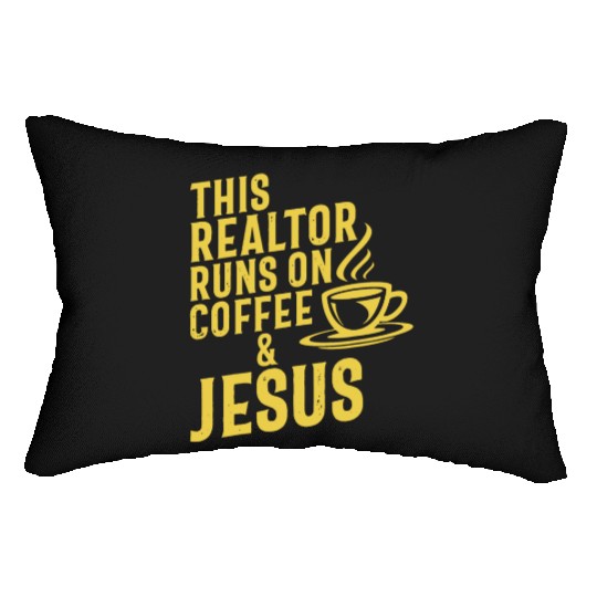 This Realtor Runs On Coffee Jesus Real Estate Lumbar Pillows