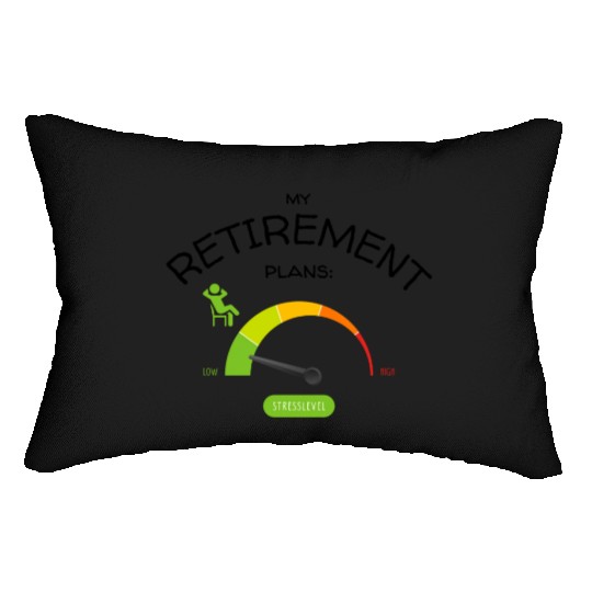 My Retirement Plans: Relaxing Low Stresslevel Lumbar Pillows