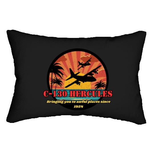Bringing you to awful places - C-130 Hercules Lumbar Pillows